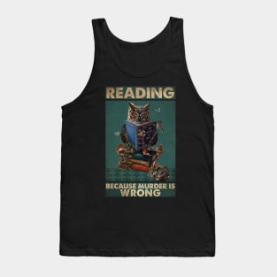 Book Reading Because Tank Top